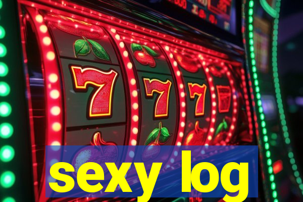 sexy log